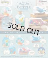 RE-MENT(リーメント)/4521121206776/【箱売り】ポケットモンスター AQUA BOTTLE collection ?かがやく水辺のめぐりあい?【1BOX=6個入】